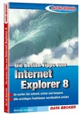 Die besten Tipps zum Internet Explorer 8 Die besten Tipps zum Internet Explorer 8