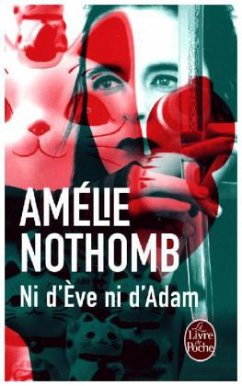 Ni d'Eve ni d'Adam - Nothomb, Amélie