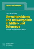 Umweltprobleme und Umweltpolitik in Mittel- und Osteuropa
