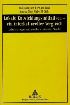 Lokale Entwicklungsinitiativen - ein interkultureller Vergleich - Birner, Andreas;Fried, Hermann;Novy, Andreas