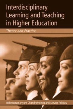 Interdisciplinary Learning and Teaching in Higher Education - Chandramohan, Balasubramanyam / Fallows, Steven (eds.)