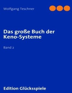 Das große Buch der Keno-Systeme - Teschner, Wolfgang