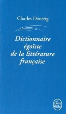 Cover Dictionnaire Égoïste de la Littérature Française