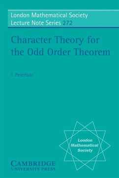 Character Theory for the Odd Order Theorem - Peterfalvi, Thomas; Peterfalvi, T.