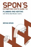 Spon's Estimating Costs Guide to Plumbing and Heating