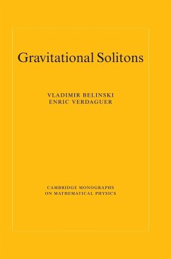 Gravitational Solitons - Belinski, V.; Belinski, Vladimir; Verdaguer, Enric