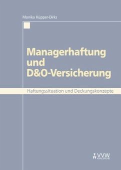 Managerhaftung und D&O-Versicherung - Küpper-Dirks, Monika