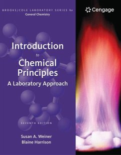 Introduction to Chemical Principles: A Laboratory Approach - Weiner, Susan (West Valley College); Harrison, Blaine