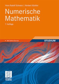 Numerische Mathematik Schwarz, Hans-Rudolf and Köckler, Norbert - Numerische Mathematik Schwarz, Hans-Rudolf and Köckler, Norbert