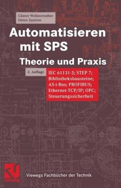 Automatisieren mit SPS Theorie und Praxis - Wellenreuther, Günter; Zastrow, Dieter