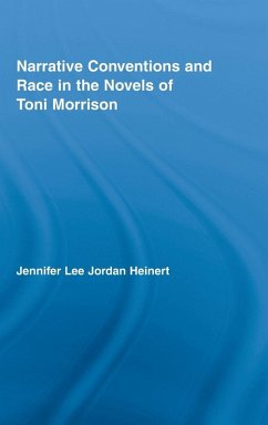 Narrative Conventions and Race in the Novels of Toni Morrison Cover Narrative Conventions and Race in the Novels of Toni Morrison
