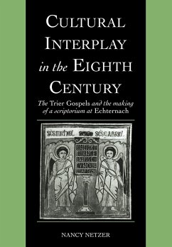 Cultural Interplay in the Eighth Century - Netzer, Nancy
