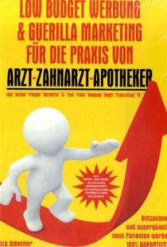 Cover Low Budget Werbung & Guerilla Marketing für Arzt, Zahnarzt, Tierarzt, Apotheker