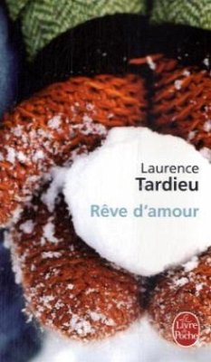 Rêve d' amour - Tardieu, Laurence