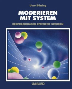 Moderieren mit System - Böning, Uwe