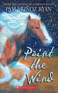 Paint the Wind (Scholastic Gold) - Ryan, Pam Muñoz