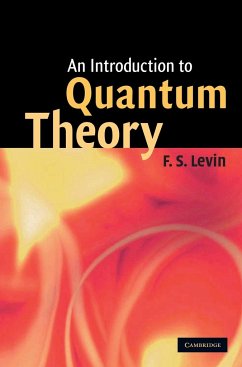 An Introduction to Quantum Theory - Levin, F. S.; Levin, Frank S.