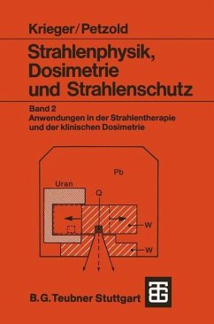 Strahlenphysik, Dosimetrie und Strahlenschutz - Petzold, Wolfgang; Krieger, Hanno