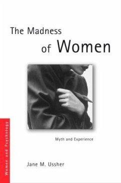 The Madness of Women - Ussher, Jane M; Ussher, Jane