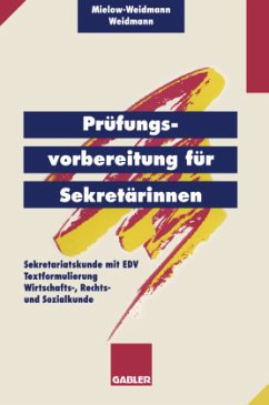 Prüfungsvorbereitung für Sekretärinnen - Mielow-Weidmann, Ute;Weidmann, Paul