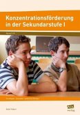 Konzentrationsförderung in der Sekundarstufe I