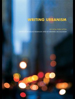 Writing Urbanism - Kelbaugh, Douglas / McCullough, Kit (eds.)