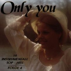 Only You Folge 4 - 18 instrumentale Top-Hits 4: Only you (1993, Koch)