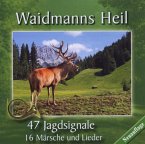 Waidmanns Heil-Jagdsignale,Märsche/+