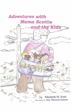 Adventures with Mama Scottie and The Kids - Scott, Elizabeth M.