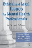 Ethical and Legal Issues for Mental Health Professionals Ethical and Legal Issues for Mental Health Professionals