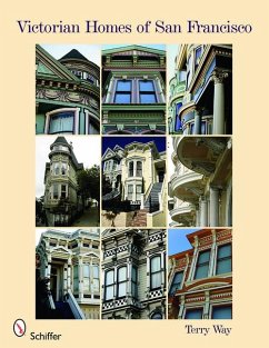 Victorian Homes of San Francisco - Way, Terry
