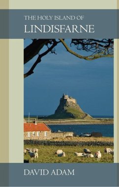 The Holy Island of Lindisfarne - Adam, David