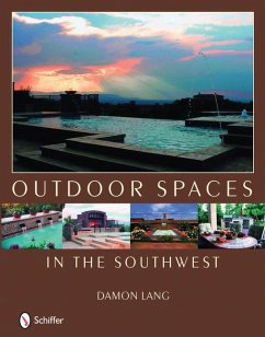 Outdoor Spaces in the Southwest - Lang, Damon