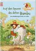 Auf den Spuren des dicken Bumbu / Hase und Holunderbär Bd.4