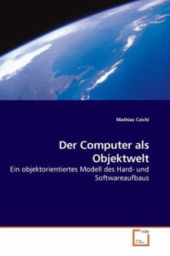Der Computer als Objektwelt - Czichi, Mathias