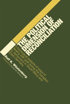 The Political Dimension of Reconciliation - Wstenberg, Ralf K.; W'Ustenberg, Ralf K.