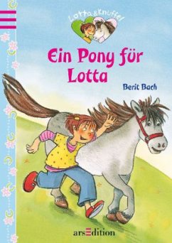 Ein Pony für Lotta - Bach, Berit
