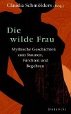 Die wilde Frau