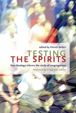Testing the Spirits - Keifert, Patrick