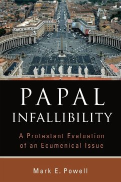Papal Infallibility - Powell, Mark E