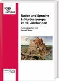Nation und Sprache in Nordosteuropa im 19. Jahrhundert Nation und Sprache in Nordosteuropa im 19. Jahrhundert