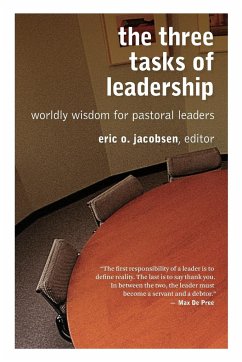 Three Tasks of Leadership - Jacobsen, Eric O