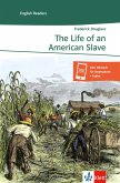 The Life of an American Slave