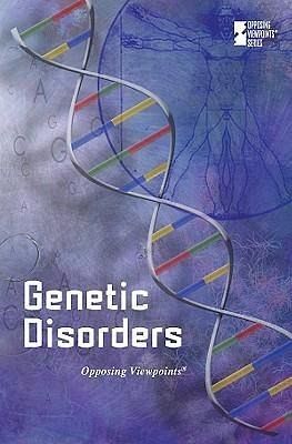 Genetic Disorders Genetic Disorders