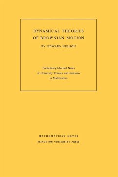 Dynamical Theories of Brownian Motion - Nelson, Edward