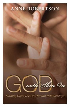 God with Skin on - Robertson, Anne