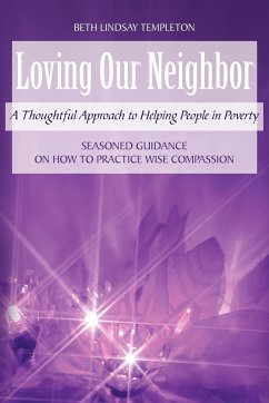 Loving Our Neighbor - Templeton, Beth Lindsay