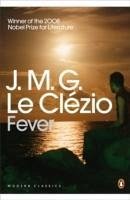 Fever - Le Clezio, J.M.G.