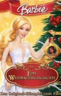 Barbie in: Eine Weihnachtsgeschichte, 1 Cassette Barbie in: Eine Weihnachtsgeschichte, 1 Cassette