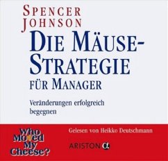 Die Mäuse-Strategie für Manager, Audio-CD - Johnson, Spencer